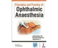 Principles and Practice of Ophthalmic Anaesthesia 1st/2017